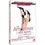 Les Amazones, 3 ans après