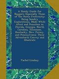 A Handy Guide for Beggars: Especially Those of the Poetic Fraternity; Being Sundry Explorations, Made While Afoot and Penniless in Florida, Georgia, ... These Adventures Convey and Illustrate