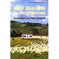 New Zealand by Motorhome (Pelican International Guide)