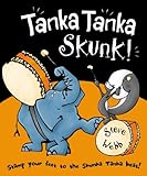 Tanka tanka skunk! : sounds like drums