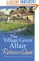 THE VILLAGE GREEN AFFAIR