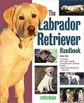 Labrador Retriever Handbook, The (Barron's Pet Handbooks)