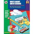 Write About Earth Science, Grades 6-8: The Test Connection (Write about Science) by Lesa Rohrer