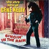 Singin in the Rain: the Very Best of Gene Kelly