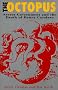 The Octopus: The Secret Government and Death of Danny Casolaro