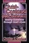 Christ-Centered Self-Esteem: Seeing Ourselves Through God's Eyes
