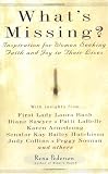 Whats Missing: Inspiration for Women Seeking Faith and Joy in Their Lives