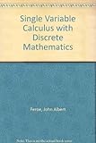 Single-varialble calculus with discrete mathematics
