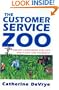 The Customer Service Zoo