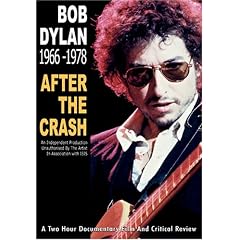 Bob Dylan - After the Crash: 1966-1978