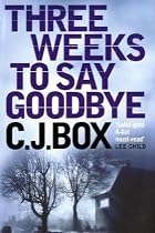 Three Weeks to Say Goodbye