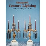 Nineteenth Century Lighting: Candle-Powered Devices : 1783-1883 by H. Parrott Bacot