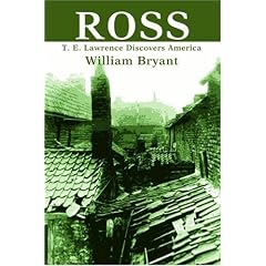 Ross: T. E. Lawrence Discovers America