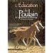 L'Education du poulain de la naissance au d�bourage