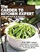 The Garden to Kitchen Expert: Over 680 Recipes - The Cookery Companion to the World's Best-Selling Gardening Books