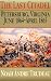 The Last Citadel: Petersburg, Virginia, June 1864-April 1865