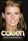 Coleen: The Biography