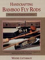 Handcrafting Bamboo Fly Rods