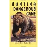 HuntingDangerousGame(OutdoorAdventureLibrary;Bk.1)