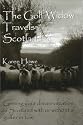 The Golf Widow Travels Scotland: Getting Your Dream Vacation in Scotland with or without a Golfer in Tow