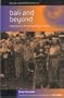 Bali and Beyond: Explorations in the Anthropology of Tourism (Asian Anthropologies)