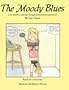 The Moody Blues: One Family's Journey Through Postpartum Depression