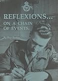 Reflexions on a chain of events