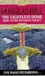 The Lightless Dome (Apotheosis Trilogy)