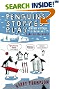 Penguins Stopped Play...