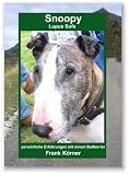 Snoopy, Lupus Sofa: Persönliche Erfahrungen mit einem Bullterrier
