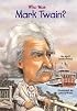 Who Was Mark Twain?: Who Was? (Who Was...?)