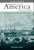 America: A Narrative History (Study Guide, 5th Edition, Volume I)