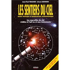Les sentiers du ciel : guide pratique d'observation astronomique, 6e �dition