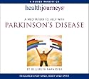 Health Journeys A Meditation To Help With Parkinson's Disease