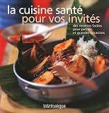 Revue Intrinsèque  / Cuisine santé pour vos invités