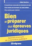 Bien se pr�parer aux �preuves juridiques