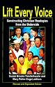 Lift Every Voice: Constructing Christian Theologies from the Underside
