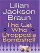The Cat Who Dropped A Bombshell