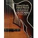 Hand Made, Hand Played: The Art & Craft of Contemporary Guitars