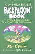 Allen and Mike's Really Cool Backpackin' Book: Traveling & camping skills for a wilderness environment