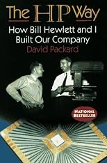 The HP Way: How Bill Hewlett and I Built Our Company (Collins Business Essentials)