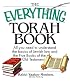 The Everything Torah Book: All You Need To Understand The Basics Of Jewish Law And The Five Books Of The Old Testament (Everything: Philosophy and Spirituality)