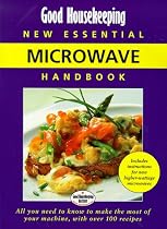 "Good Housekeeping" New Essential Microwave Handbook (Good Housekeeping Cookery Club)
