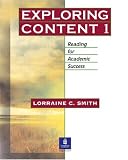 Exploring Content: Reading for Academic Success (Book 1)
