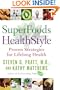 SuperFoods HealthStyle: Proven Strategies for Lifelong Health