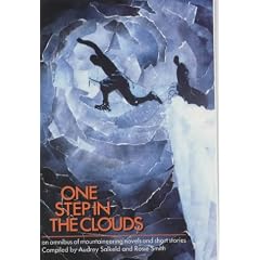 One Step in the Clouds: An omnibus of Mountaineering Novels and Short Stories