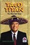 Taco Titan: The Glen Bell Story