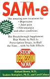 Stop Depression Now: SAM-e: The Breakthrough Supplement that Works as Well as Prescription Drugs