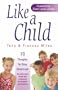 Like a Child: 70 Thoughts for Busy Grown-ups