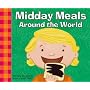 Midday Meals Around the World